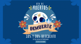 DE MUERTE 20% y10% DE DESCUENTO – ¿Qué tienes que hacer?